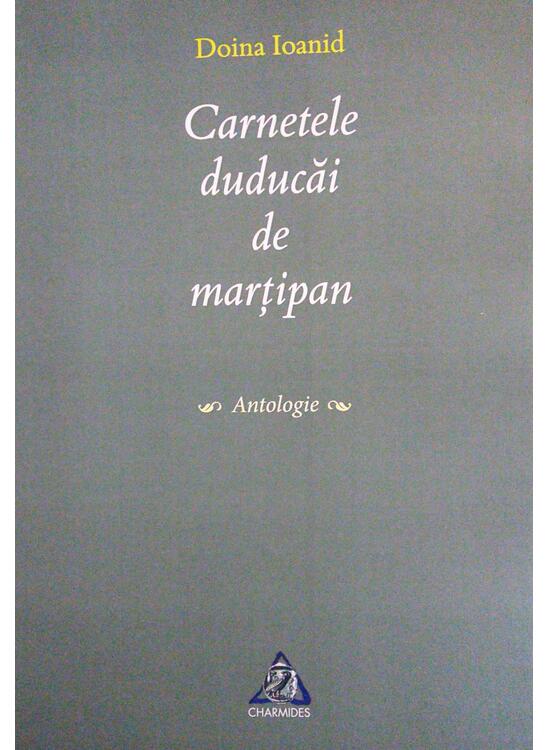 Copertă produs Carnetele Duducăi de marțipan. Antologie - gallery big 1