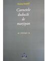 Copertă produs Carnetele Duducăi de marțipan. Antologie - thumb 1
