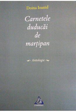 Copertă produs Carnetele Duducăi de marțipan. Antologie