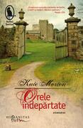 Orele &icirc;ndepărtate