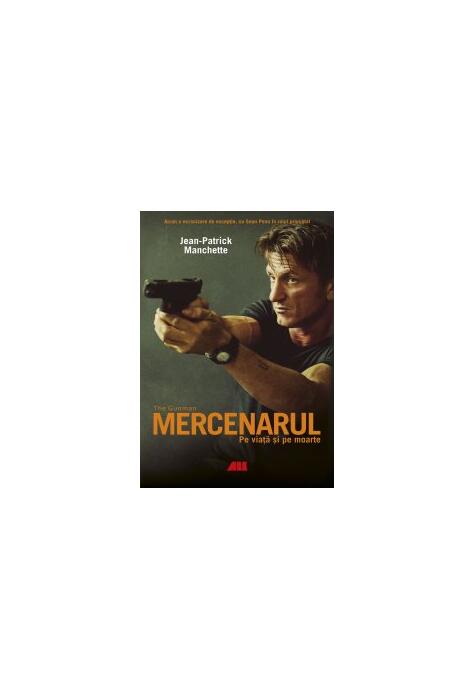 Copertă produs Mercenarul. Pe viață și pe moarte