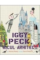 Imagine produs Iggy Peck, micul arhitect