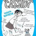 Copertă produs Totul despre Cassidy. Vedeta reporter - gallery small 