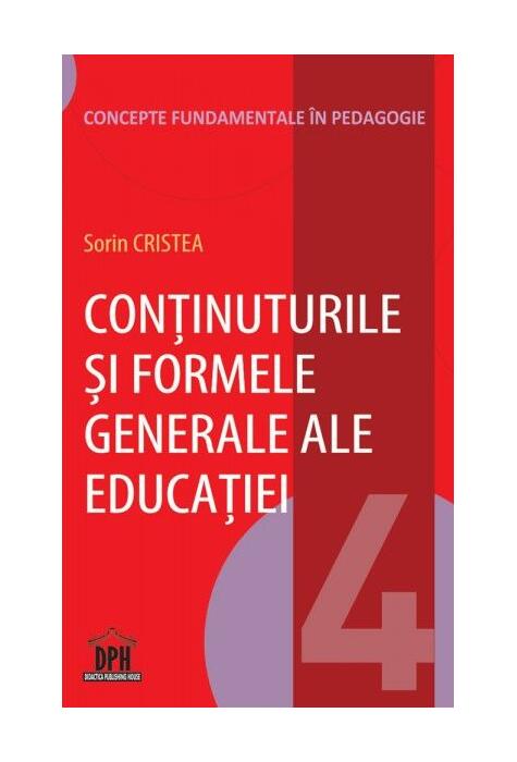 Copertă produs Conținuturile și formele generale ale educației (Vol.4)