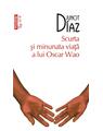 Copertă produs Scurta şi minunata viaţă a lui Oscar Wao (Top10+) - thumb 1