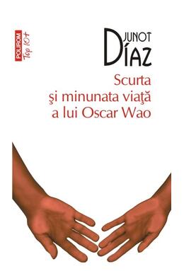 Copertă produs Scurta şi minunata viaţă a lui Oscar Wao (Top10+)