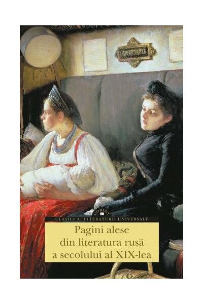 Pagini alese din literatura rusă a secolului al XIX-lea