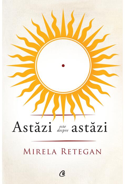 Copertă produs Astăzi este despre astăzi