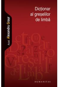 Copertă produs Dicţionar al greşelilor de limbă