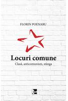Imagine produs Locuri comune. Clasă, anticomunism, st&acirc;nga