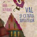 Copertă produs Val și Cetatea Suﬂetelor - gallery small 