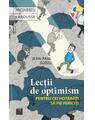 Copertă produs Lecţii de optimism pentru cei hotăr&acirc;ţi să fie fericiţi - thumb 1