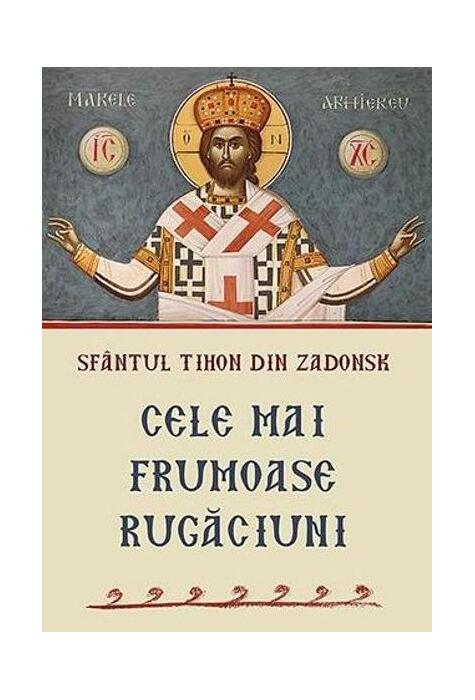 Copertă produs Cele mai frumoase rugăciuni