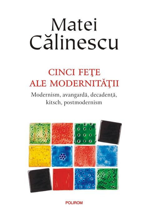 Copertă produs Cinci feţe ale modernităţii