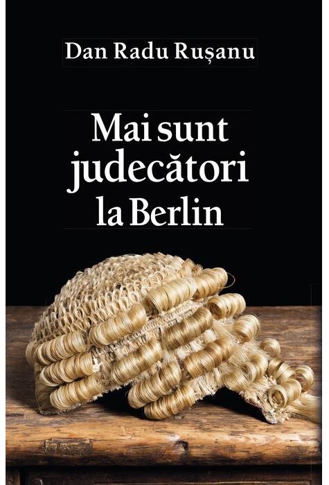 Copertă produs Mai sunt judecători la Berlin