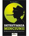 Copertă produs Detectarea minciunilor. Demascarea mincinoşilor - thumb 1