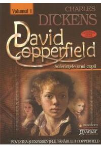 Copertă produs David Coperfield. Suferințele unui copil (vol. I)
