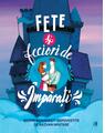 Copertă produs Fete și feciori de &icirc;mpărați - thumb 1