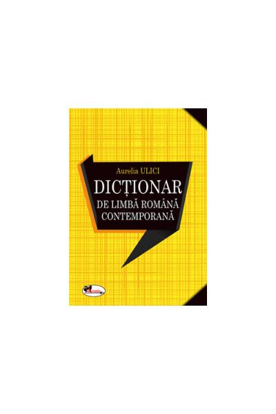 Dicționar de limba rom&acirc;nă contemporană