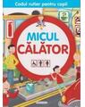 Copertă produs Micul călător. Codul rutier pentru copii - thumb 1