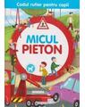Copertă produs Micul pieton. Codul rutier pentru copii - thumb 1