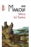 Imagine produs St&icirc;nca lui Tanios (Top 10+)