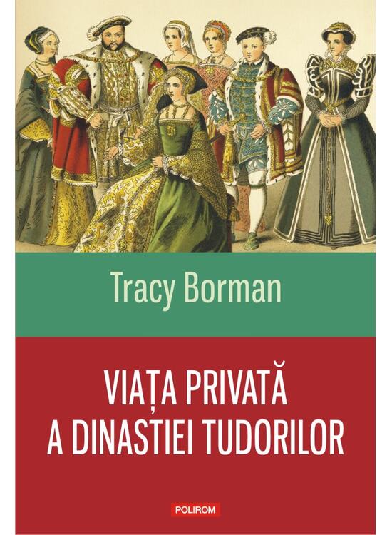 Copertă produs Viaţa privată a dinastiei Tudorilor - gallery big 1