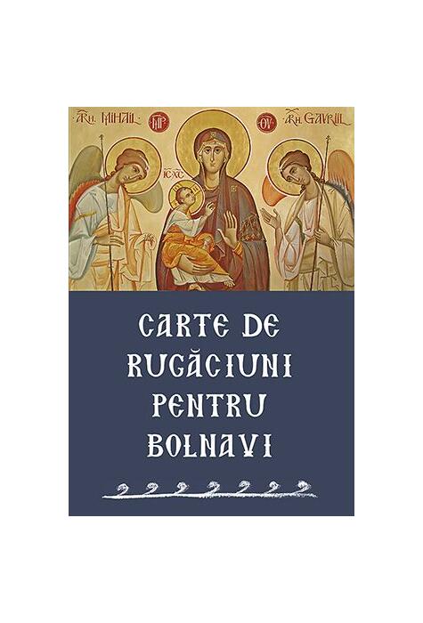 Copertă produs Carte de rugăciuni pentru bolnavi