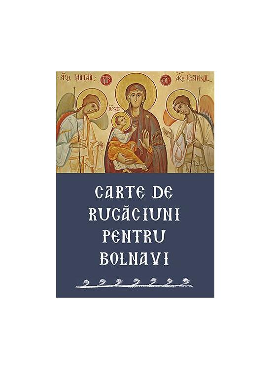 Copertă produs Carte de rugăciuni pentru bolnavi - gallery big 1