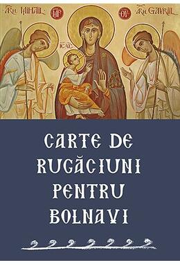 Copertă produs Carte de rugăciuni pentru bolnavi