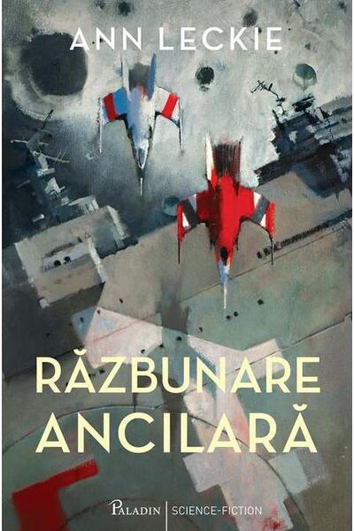 Răzbunare ancilară (Vol. 1)