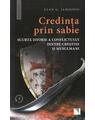 Copertă produs Credinţa prin sabie. Scurtă istorie a conflictului dintre creştini şi musulmani - thumb 1
