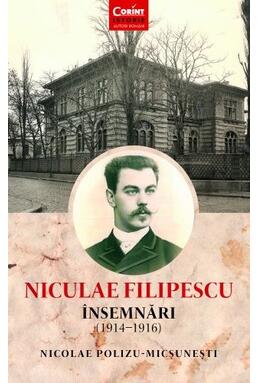 Copertă produs Niculae Filipescu. &Icirc;nsemnări (1914 - 1916)