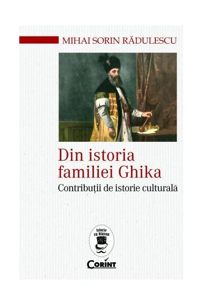 Din istoria familiei Ghika
