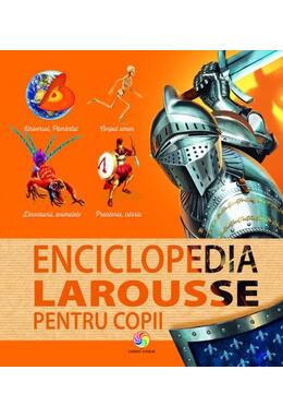 Copertă produs Enciclopedia Larousse pentru copii