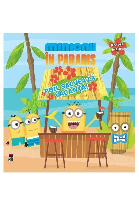 Copertă produs Minionii &icirc;n Paradis - Phil salvează vacanța!
