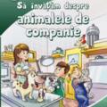 Copertă produs Să &icirc;nvățăm despre animalele de companie - gallery small 