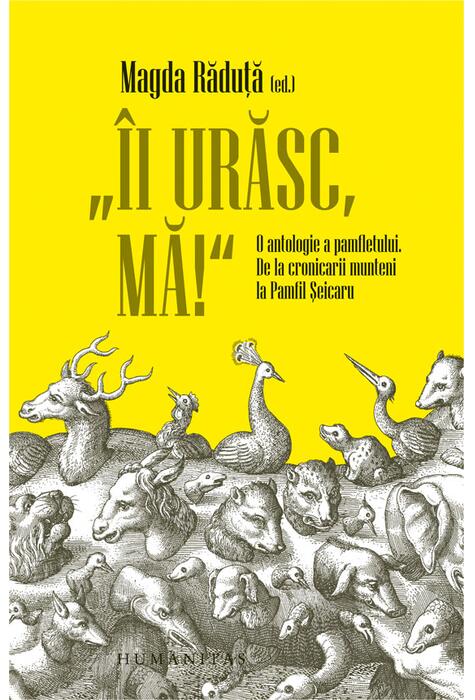 Copertă produs &bdquo;&Icirc;i urăsc, mă!&rdquo;