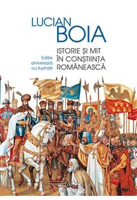 Copertă produs Istorie și mit în conștiința românească