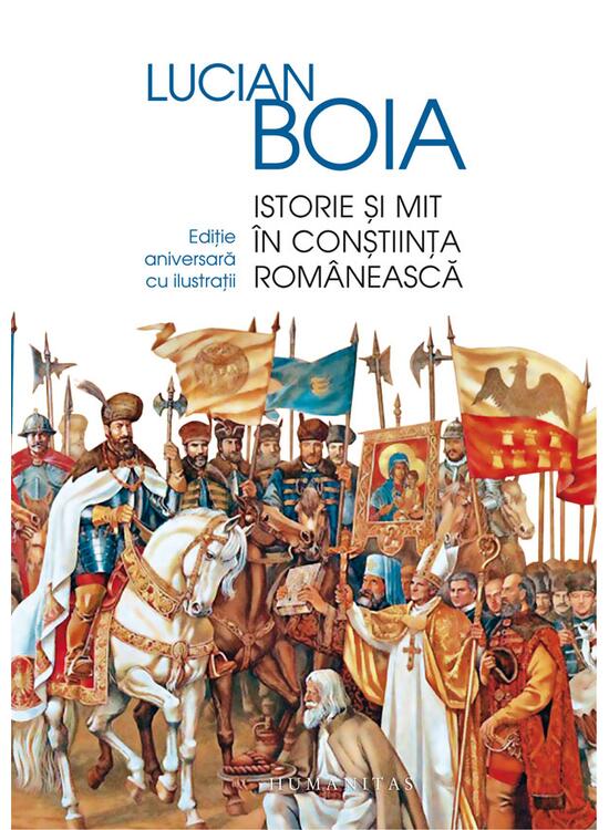 Copertă produs Istorie și mit &icirc;n conștiința rom&acirc;nească - gallery big 1