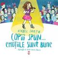 Copertă produs Copiii spun&hellip; emoțiile sunt bune - gallery small 