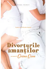 Divorțurile amanților 4.0