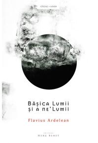 Copertă produs Bășica Lumii și a ne&rsquo;Lumii