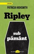 Ripley sub păm&acirc;nt (Vol. 2)