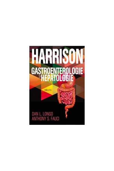 Harrison. Gastroenterologie și hepatologie