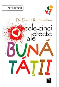 Cele cinci efecte ale bunătăţii