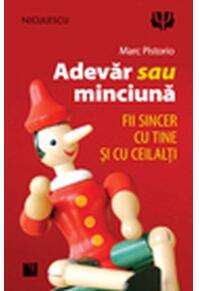 Copertă produs Adevăr sau minciună. Fii sincer cu tine şi cu ceilalţi!