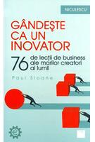 G&acirc;ndeşte ca un inovator