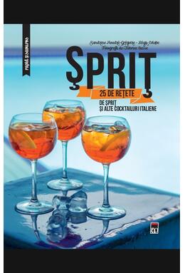 Copertă produs Sprit: 25 de rețete de sprit și alte cocktailuri italiene