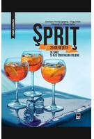 Imagine produs Sprit: 25 de rețete de sprit și alte cocktailuri italiene
